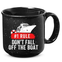Funny Cruise Ship Rule #1 DonT Fall Off The Boat Funny Cruise Ship Meme 15oz Campfire Ceramic Mug