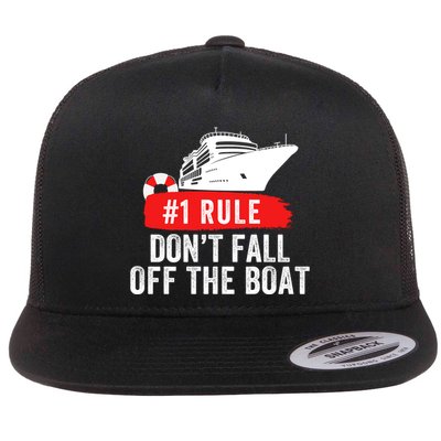 Funny Cruise Ship Rule #1 DonT Fall Off The Boat Funny Cruise Ship Meme Flatbill Hat