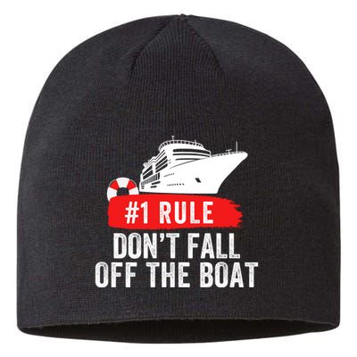 Funny Cruise Ship Rule #1 DonT Fall Off The Boat Funny Cruise Ship Meme Sustainable Beanie