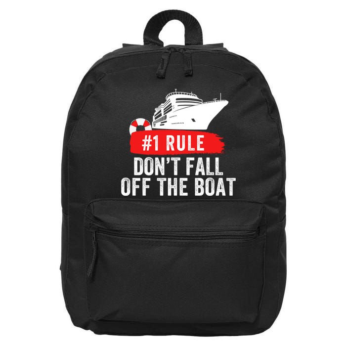 Funny Cruise Ship Rule #1 DonT Fall Off The Boat Funny Cruise Ship Meme 16 in Basic Backpack