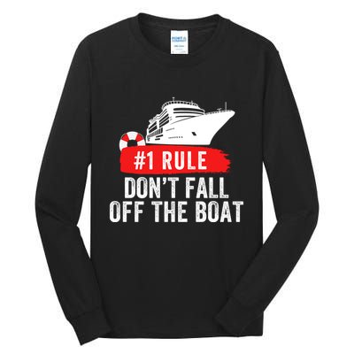 Funny Cruise Ship Rule #1 DonT Fall Off The Boat Funny Cruise Ship Meme Tall Long Sleeve T-Shirt