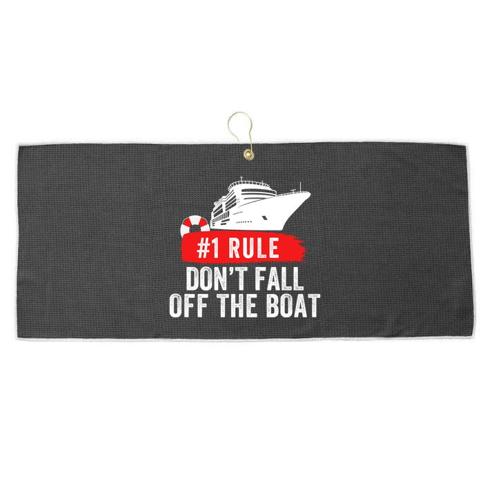 Funny Cruise Ship Rule #1 DonT Fall Off The Boat Funny Cruise Ship Meme Large Microfiber Waffle Golf Towel