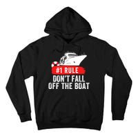 Funny Cruise Ship Rule #1 DonT Fall Off The Boat Funny Cruise Ship Meme Tall Hoodie