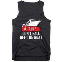 Funny Cruise Ship Rule #1 DonT Fall Off The Boat Funny Cruise Ship Meme Tank Top