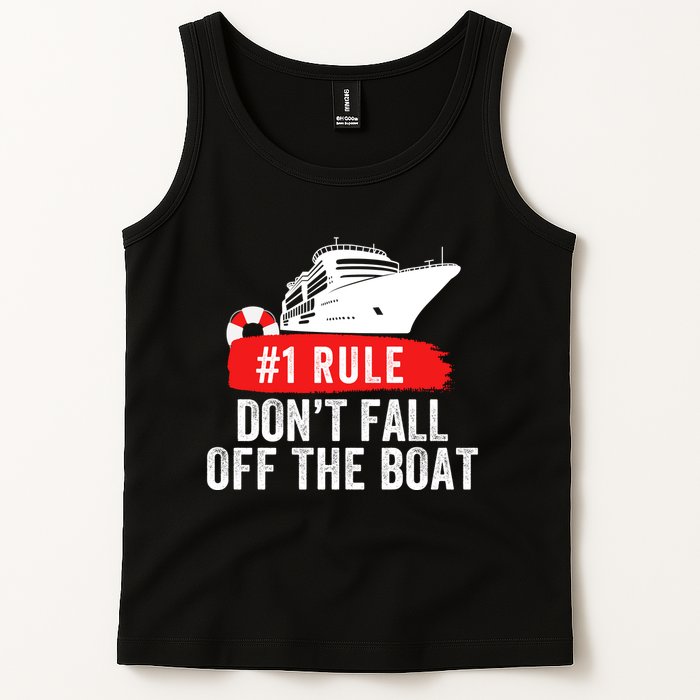 Funny Cruise Ship Rule #1 DonT Fall Off The Boat Funny Cruise Ship Meme Tank Top