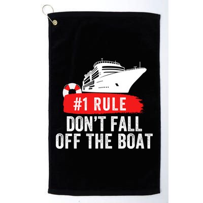 Funny Cruise Ship Rule #1 DonT Fall Off The Boat Funny Cruise Ship Meme Golf Towel