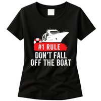 Funny Cruise Ship Rule #1 DonT Fall Off The Boat Funny Cruise Ship Meme Womens T-Shirt