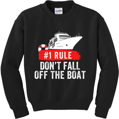 Funny Cruise Ship Rule #1 DonT Fall Off The Boat Funny Cruise Ship Meme Kids Sweatshirt