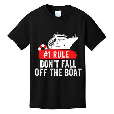Funny Cruise Ship Rule #1 DonT Fall Off The Boat Funny Cruise Ship Meme Kids T-Shirt