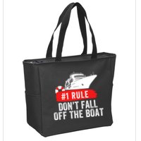 Funny Cruise Ship Rule #1 DonT Fall Off The Boat Funny Cruise Ship Meme Zip Tote Bag