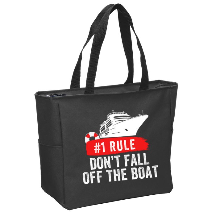 Funny Cruise Ship Rule #1 DonT Fall Off The Boat Funny Cruise Ship Meme Zip Tote Bag
