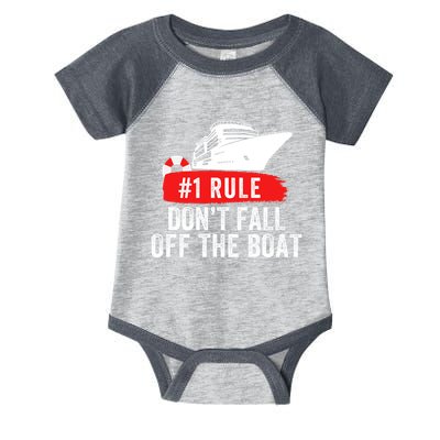 Funny Cruise Ship Rule #1 DonT Fall Off The Boat Funny Cruise Ship Meme Infant Baby Jersey Bodysuit
