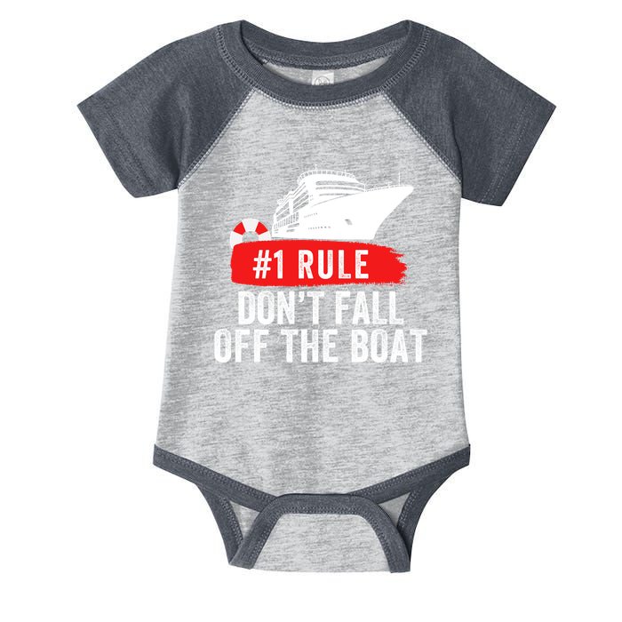 Funny Cruise Ship Rule #1 DonT Fall Off The Boat Funny Cruise Ship Meme Infant Baby Jersey Bodysuit