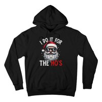 Funny Christmas Santa Claus I Do It For The Hos Cute Xmas Long Sleeve Hoodie