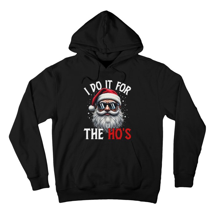 Funny Christmas Santa Claus I Do It For The Hos Cute Xmas Long Sleeve Hoodie