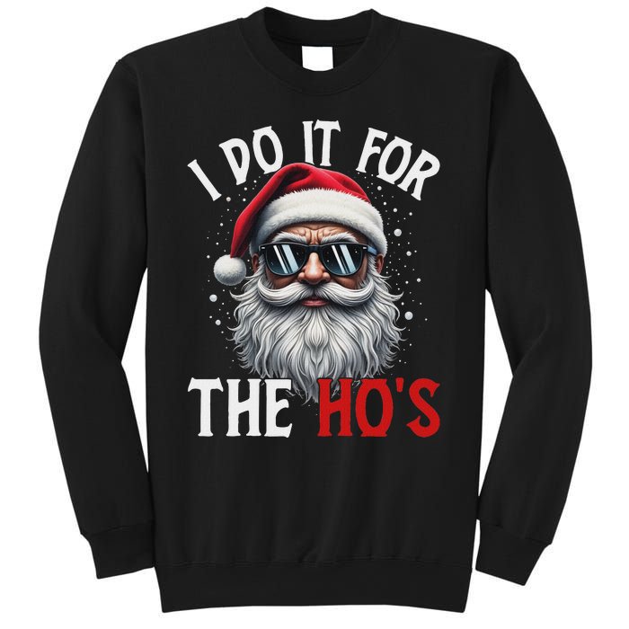 Funny Christmas Santa Claus I Do It For The Hos Cute Xmas Long Sleeve Sweatshirt