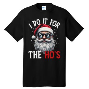 Funny Christmas Santa Claus I Do It For The Hos Cute Xmas Long Sleeve Tall T-Shirt