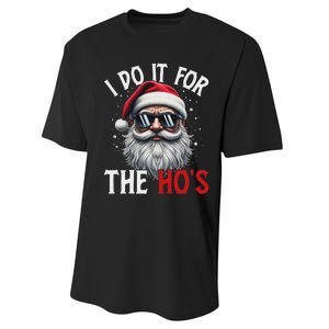 Funny Christmas Santa Claus I Do It For The Hos Cute Xmas Long Sleeve Performance Sprint T-Shirt