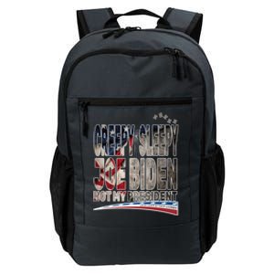 Funny Creepy Sleepy Joe Biden Not My President Funny Gift Meaningful Gift Daily Commute Backpack