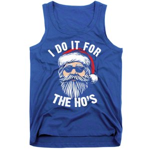 Funny Christmas Santa I Do It For The Hos Holiday Mood Funny Gift Cute Gift Tank Top