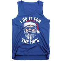 Funny Christmas Santa I Do It For The Hos Holiday Mood Funny Gift Cute Gift Tank Top