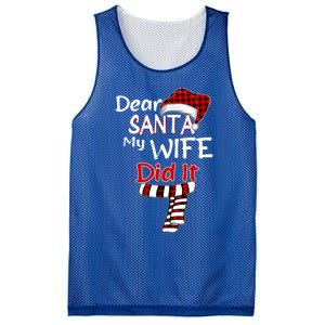 Funny Christmas Santa Claus Gift Dear Santa My Wife Did It Funny Gift Mesh Reversible Basketball Jersey Tank