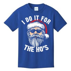 Funny Christmas Santa I Do It For The Hos Holiday Mood Funny Gift Cool Gift Kids T-Shirt