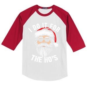 Funny Christmas Santa I Do It For The Hos Holiday Mood Funny Gift Cool Gift Kids Colorblock Raglan Jersey