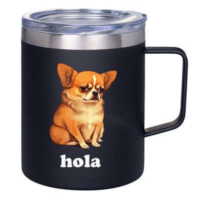 Funny Chihuahua speaks Spanish – Hi (Hola) 12oz Stainless Steel Coffee Mug