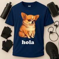 Funny Chihuahua speaks Spanish – Hi (Hola) Cooling Performance Crew T-Shirt