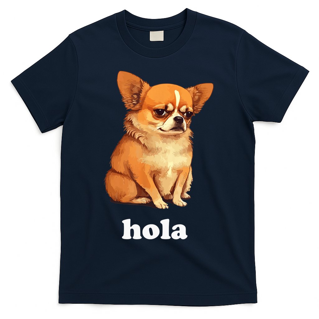 Funny Chihuahua speaks Spanish – Hi (Hola) T-Shirt
