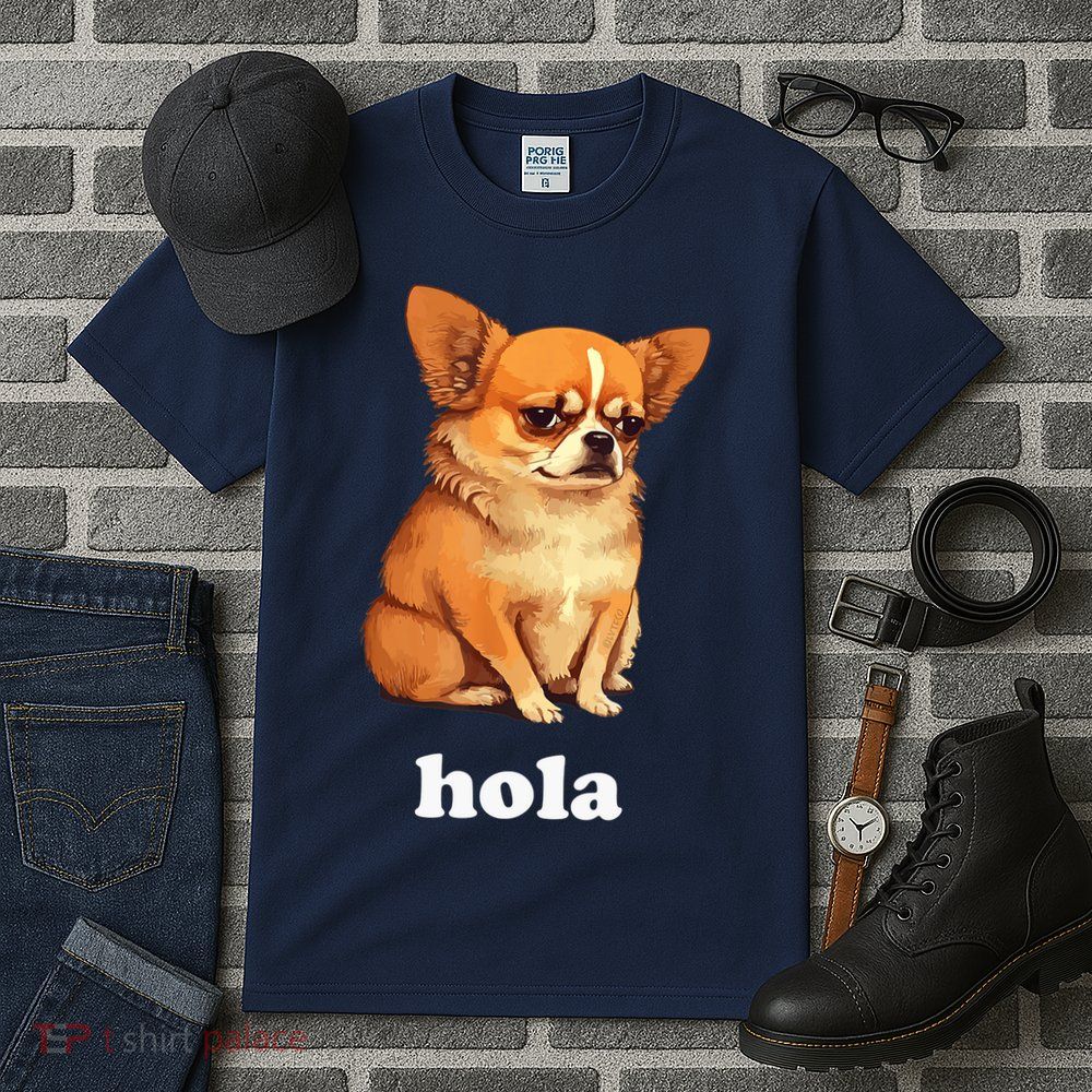 Funny Chihuahua speaks Spanish – Hi (Hola) Tall T-Shirt