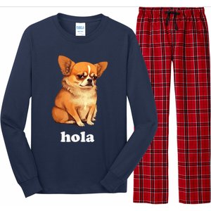 Funny Chihuahua speaks Spanish – Hi (Hola) Long Sleeve Pajama Set