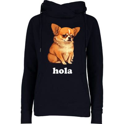 Funny Chihuahua speaks Spanish – Hi (Hola) Womens Funnel Neck Pullover Hood