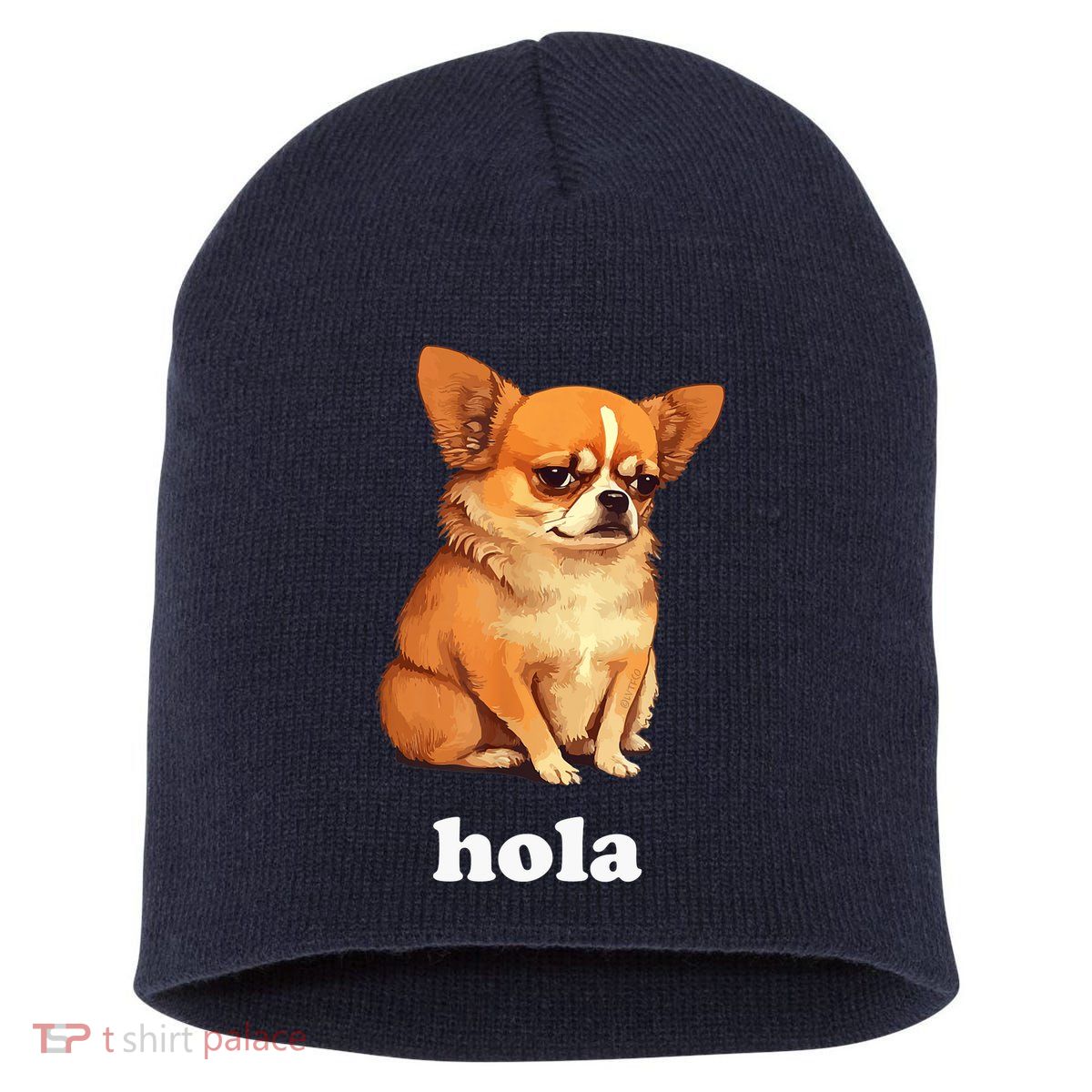 Funny Chihuahua speaks Spanish – Hi (Hola) Short Acrylic Beanie
