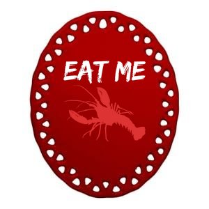 Funny Crawfish Season Clothes For The Next Crawfish Boil Gift Ceramic Oval Ornament