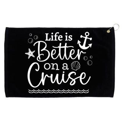 Family Cruise Ship Life Is Better On A Cruise Ship Vacation Funny Gift Grommeted Golf Towel