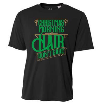 Funny Christmas Shirts Hair Dont Care Holiday Cooling Performance Crew T-Shirt