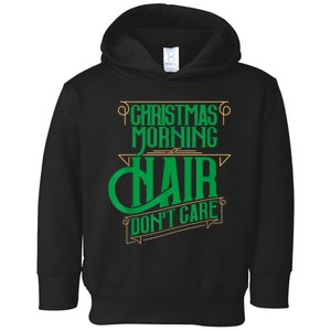 Funny Christmas Shirts Hair Dont Care Holiday Toddler Hoodie