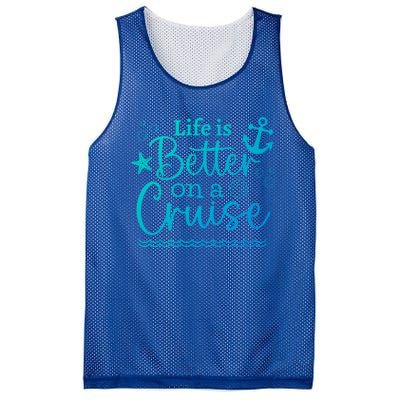 Family Cruise Ship Life Is Better On A Cruise Ship Vacation Funny Gift Mesh Reversible Basketball Jersey Tank