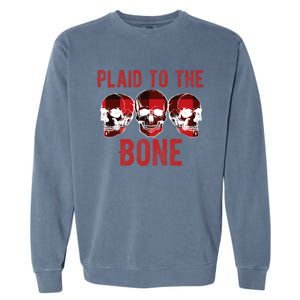 Funny Christmas Skulls Plaid To The Bone Skeleton Xmas Gift Garment-Dyed Sweatshirt