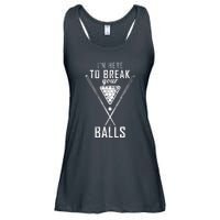 Funny Cue Stick I Am Here To Break Your Balls Sarcastic Billiards Gift Ladies Essential Flowy Tank