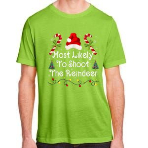 Funny Christmas Santa Hat Most Likely To Shoot The Reindeer Funny Gift Adult ChromaSoft Performance T-Shirt