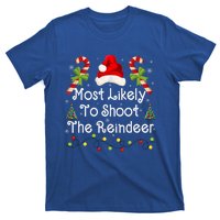 Funny Christmas Santa Hat Most Likely To Shoot The Reindeer Funny Gift T-Shirt