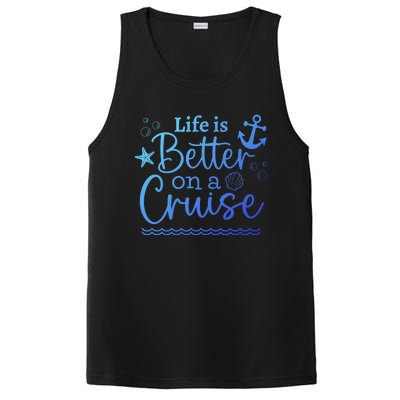 Family Cruise Ship Life Is Better On A Cruise Ship Vacation Funny Gift PosiCharge Competitor Tank