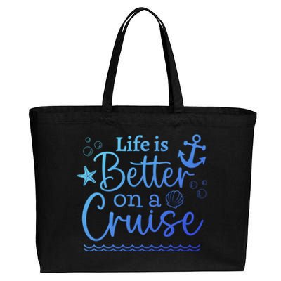 Family Cruise Ship Life Is Better On A Cruise Ship Vacation Funny Gift Cotton Canvas Jumbo Tote