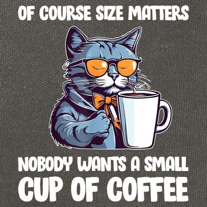 Funny Cat Size Matters Nobody Wants A Small Cup Of Coffee Cotton Canvas Backpack