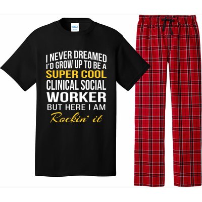 Funny Clinical Social Worker Cool Gift Funny Gift Funny Gift Pajama Set