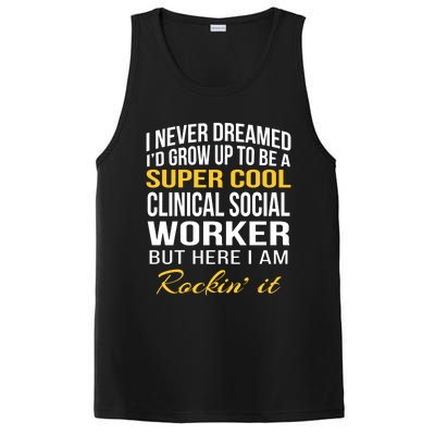 Funny Clinical Social Worker Cool Gift Funny Gift Funny Gift PosiCharge Competitor Tank