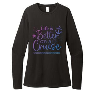 Family Cruise Ship Life Is Better On A Cruise Ship Vacation Funny Gift Womens CVC Long Sleeve Shirt